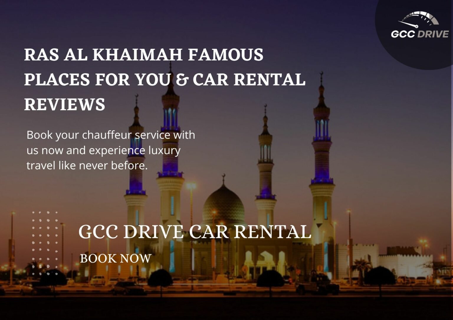 Ras Al Khaimah Famous Places For You & Car Rental Reviews