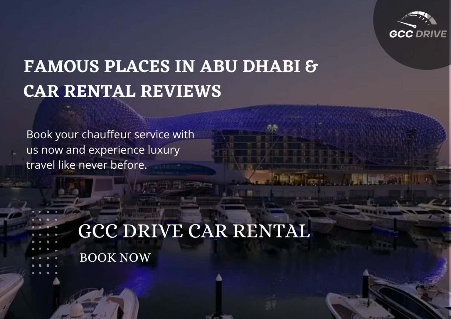 Famous Places in Abu Dhabi & Car Rental Reviews