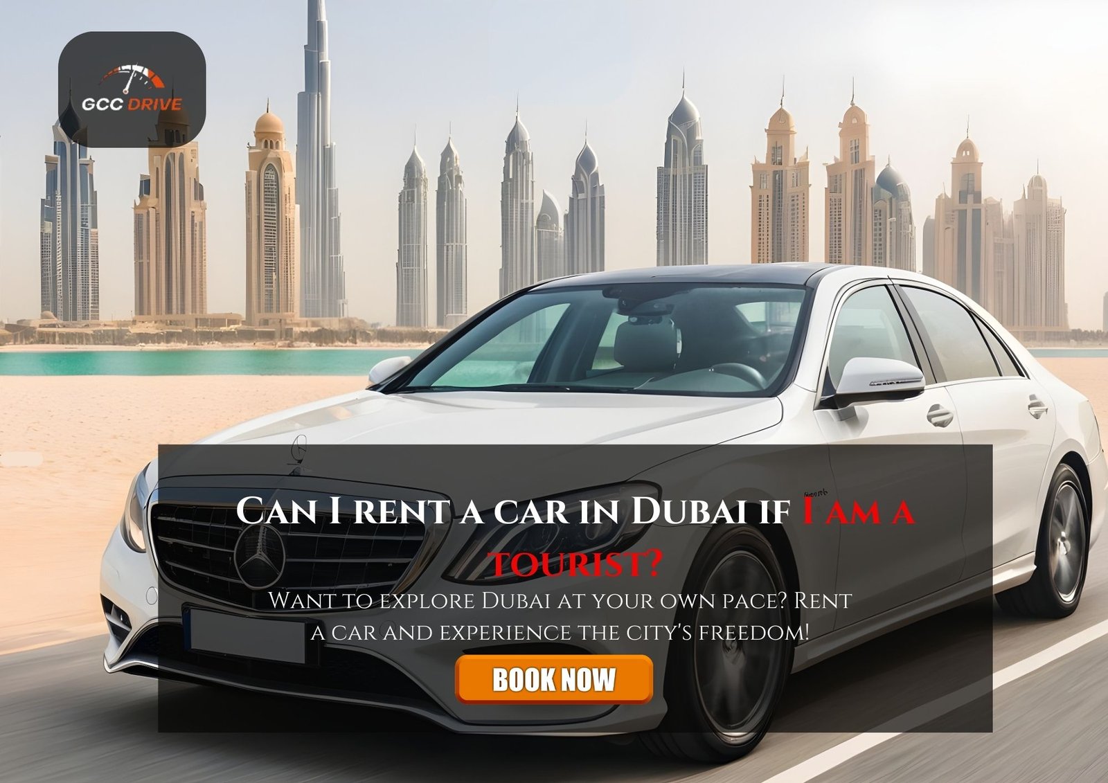 Can I Rent A Car In Dubai If I Am A Tourist?